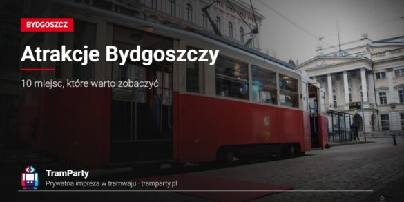Atrakcje Bydgoszczy – zabytkowy tramwaj TramParty z czerwonym dywanem na brukowanej ulicy