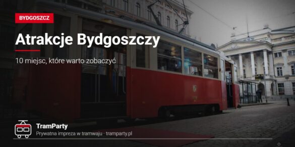 Atrakcje Bydgoszczy – zabytkowy tramwaj TramParty z czerwonym dywanem na brukowanej ulicy
