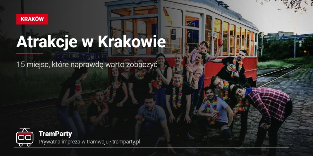 Atrakcje Krakowa – grupa znajomych przy zabytkowym tramwaju TramParty w Krakowie