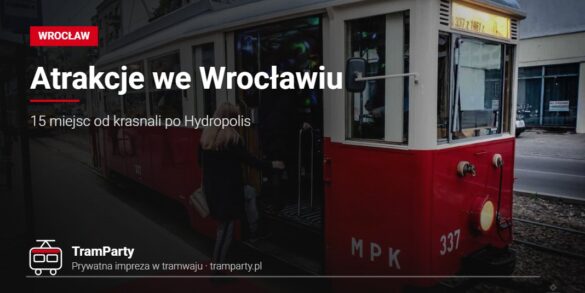 Atrakcje we Wrocławiu – tramwaj TramParty z czerwonym dywanem na ulicy miasta