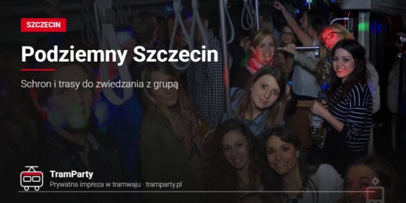 Podziemia Szczecina – grupa znajomych bawi się w imprezowym tramwaju TramParty
