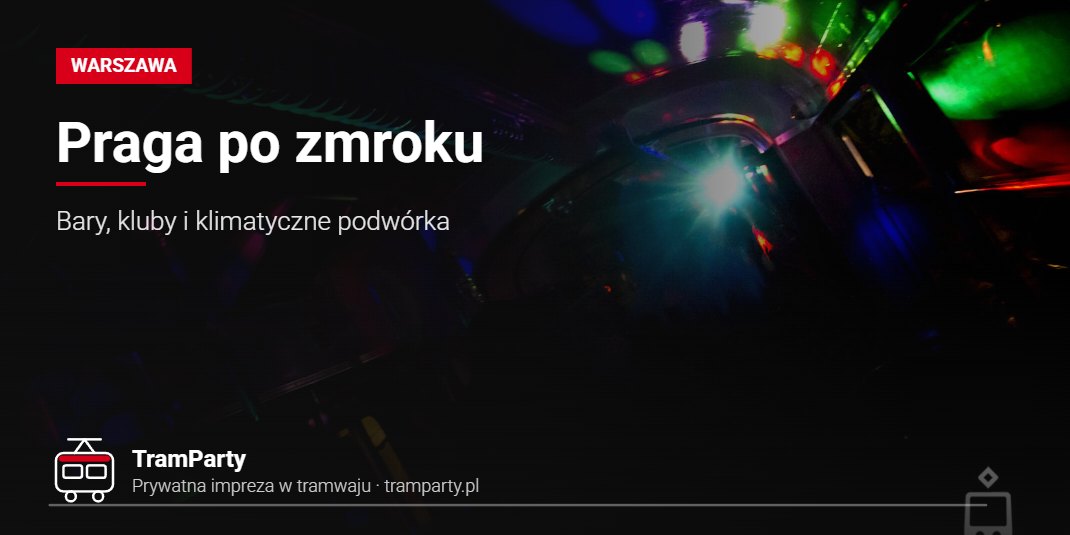 Praga po zmroku – Bary, kluby i klimatyczne podwórka Praga w Warszawie po zmroku – klubowe światła we wnętrzu imprezowego tramwaju TramParty