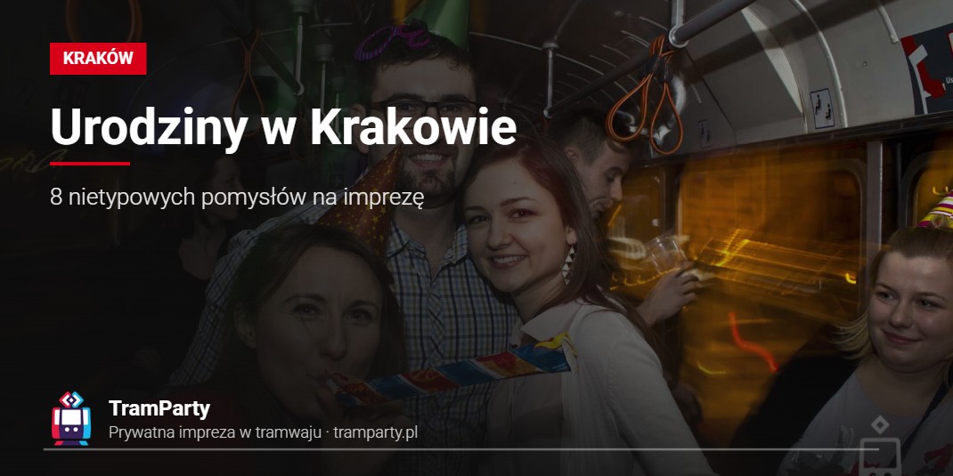 Urodziny w Krakowie – goście w urodzinowych czapeczkach w imprezowym tramwaju TramParty