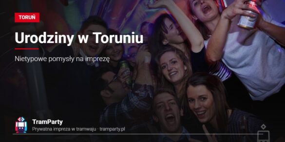Urodziny w Toruniu – goście bawiący się w imprezowym tramwaju TramParty