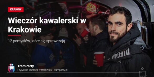 Wieczór kawalerski w Krakowie – grupa kolegów z kubkami w imprezowym tramwaju TramParty