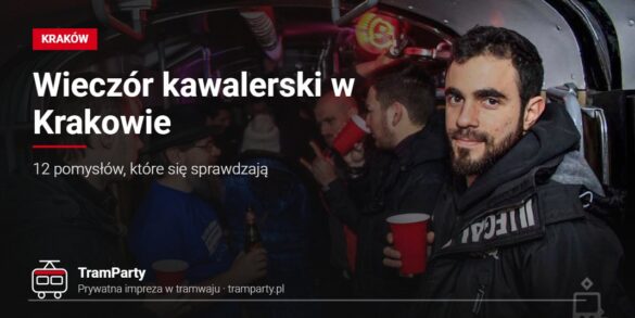 Wieczór kawalerski w Krakowie – grupa kolegów z kubkami w imprezowym tramwaju TramParty