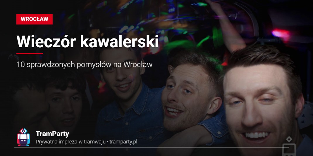 Wieczór kawalerski we Wrocławiu – grupa mężczyzn bawi się w imprezowym tramwaju TramParty
