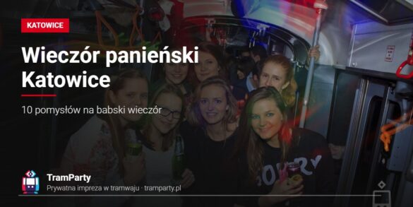 Wieczór panieński w Katowicach – przyjaciółki pozują do zdjęcia w imprezowym tramwaju TramParty